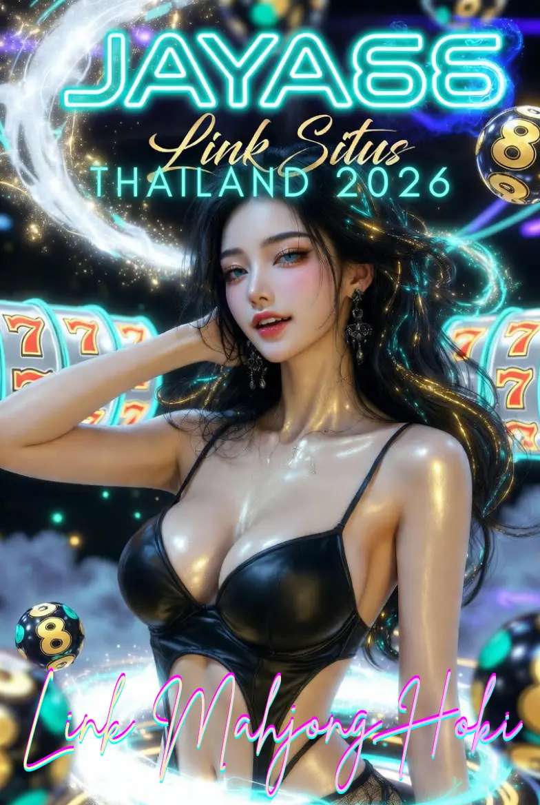JAYA66 Link Situs Thailand 2026 >  Link Mahjong Hoki Amanah & Terpercaya